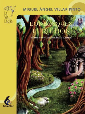 cover image of Los Bosques Perdidos